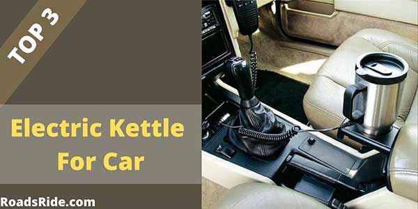 Read more about the article 3 Best Stainless Steel Electric Kettle for a car in India (Apr. 2023)