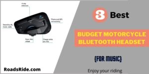 Read more about the article 3 Best budget motorcycle Bluetooth headset for music- Enjoy your ride