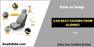 Read more about the article Best tips on how to keep car seat covers from sliding?