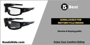 Read more about the article 5 Best sunglasses for motorcycle riding: Full protect your eyes when riding motorcycle