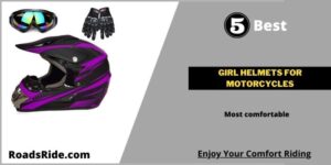 Read more about the article Top 5 Most Comfortable Girl Helmets For Motorcycles In USA