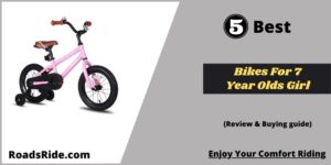Read more about the article 5 Best bikes for 7 year olds girl- (Review & Buying guide)
