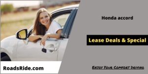Read more about the article Honda accord lease deals & Special 2022- RoadsRide