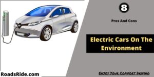Read more about the article 8 Pros and cons of electric cars on the environment