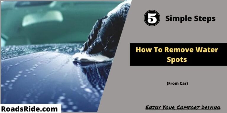 Read more about the article How to remove water spots from car (5 Simple Steps)