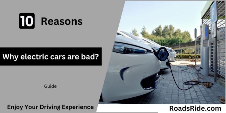 Read more about the article 10 reasons why electric cars are bad (Guide)